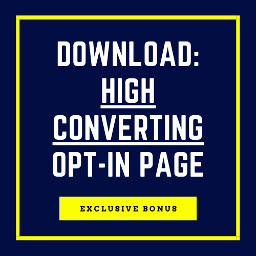 Bonus: High-Converting Opt-In Page Download)